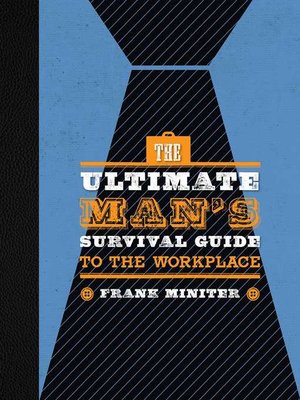 cover image of The Ultimate Man's Survival Guide to the Workplace